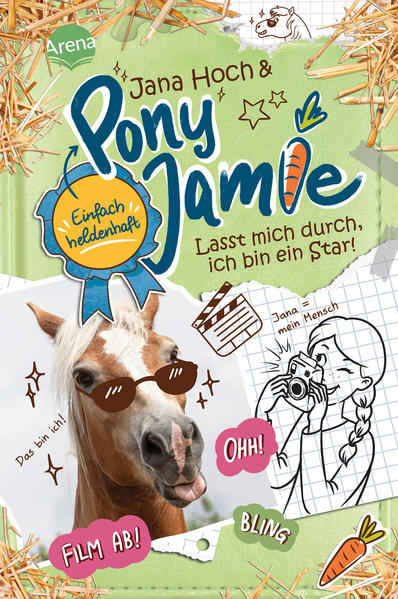Produktbild: Pony Jamie - Einfach heldenhaft! (3). Lasst mich durch, ich bin ein Star! | Jana Hoch, Jamie