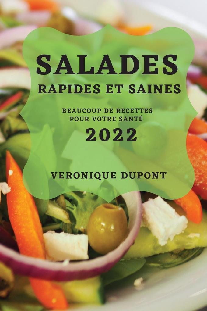Produktbild: SALADES RAPIDES ET SAINES 2022 | Veronique Dupont