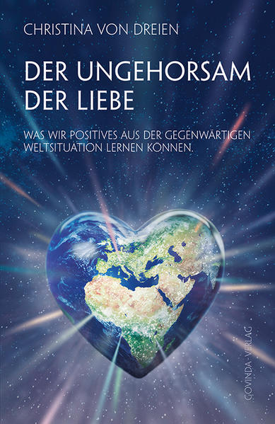 Produktbild: Der Ungehorsam der Liebe | Christina Dreien
