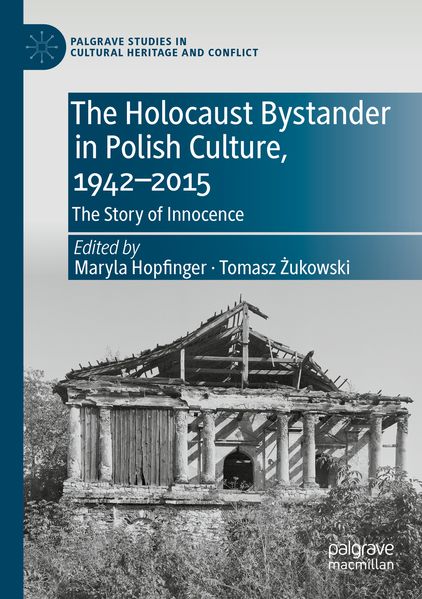 Produktbild: The Holocaust Bystander in Polish Culture, 1942-2015