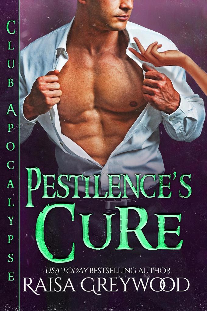 Produktbild: Pestilence's Cure (Club Apocalypse, #2) | Raisa Greywood