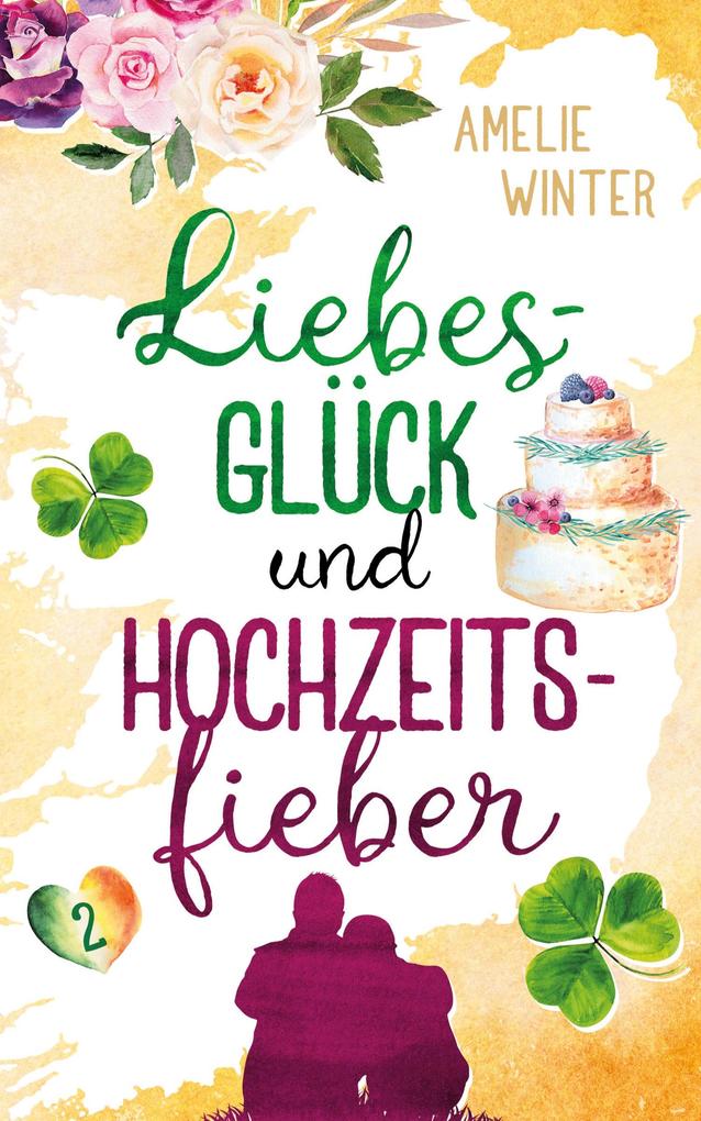 Produktbild: Liebesglück und Hochzeitsfieber | Amelie Winter
