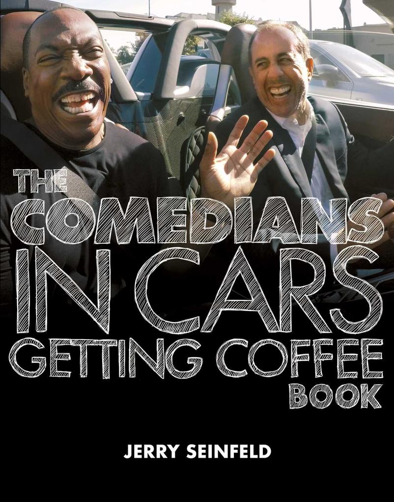 Produktbild: The Comedians in Cars Getting Coffee Book | Jerry Seinfeld