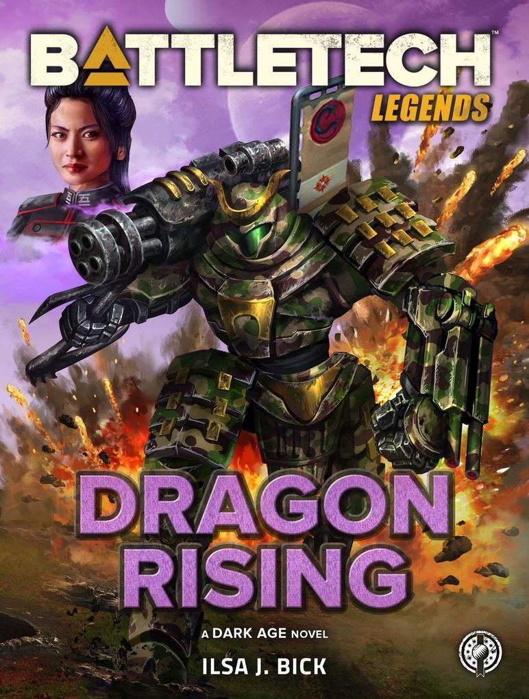 Produktbild: BattleTech Legends: Dragon Rising | Ilsa J. Bick