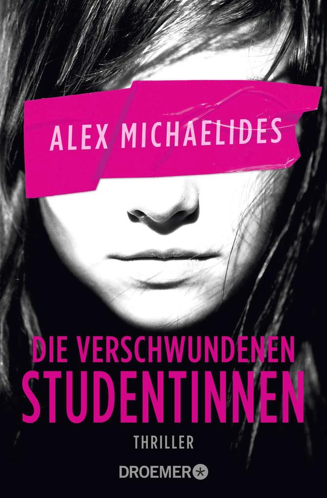 Produktbild: Die verschwundenen Studentinnen | Alex Michaelides