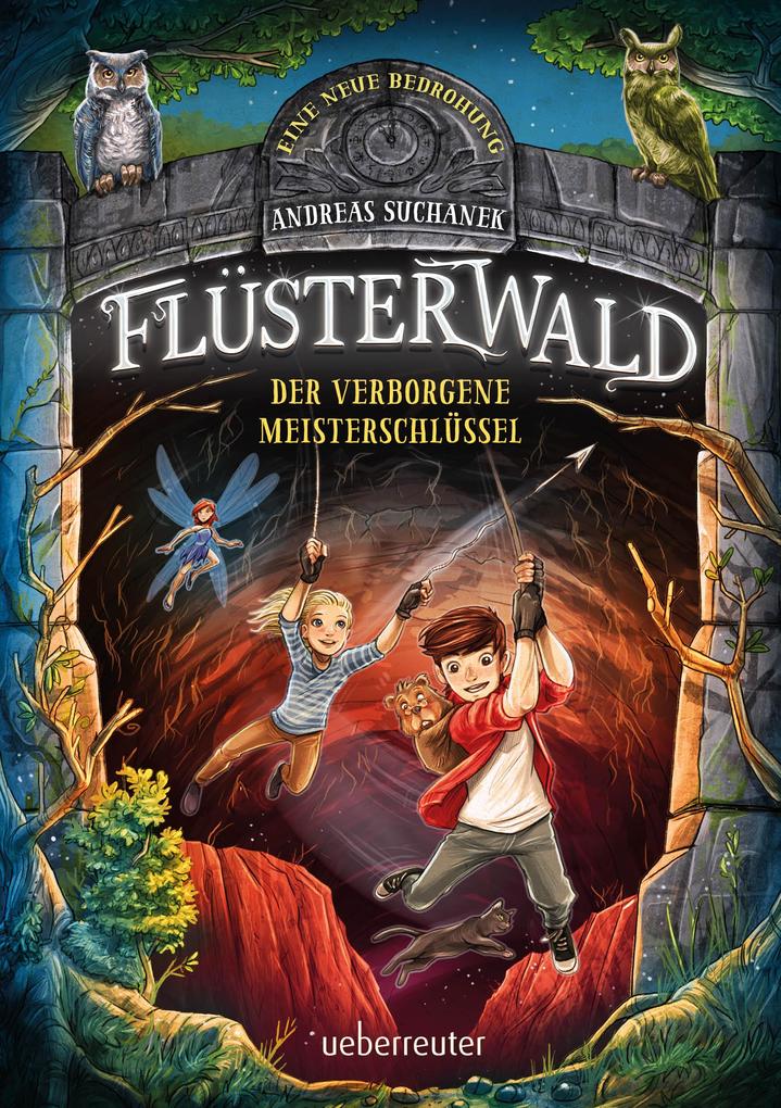 Produktbild: Flüsterwald - Eine neue Bedrohung. Der verborgene Meisterschlüssel. (Flüsterwald, Staffel II, Bd. 1) | Andreas Suchanek