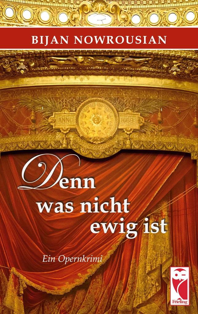 Produktbild: Denn was nicht ewig ist | Bijan Nowrousian
