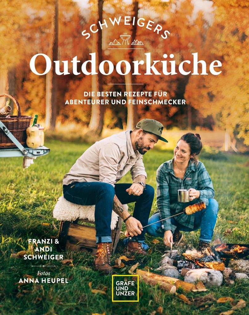 Produktbild: Schweigers Outdoorküche | Andi Schweiger, Franzi Schweiger
