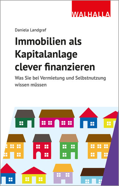 Produktbild: Immobilien als Kapitalanlage clever finanzieren | Daniela Landgraf