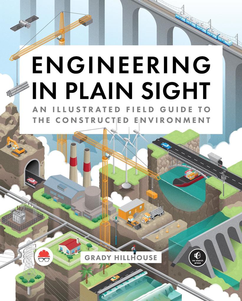 Produktbild: Engineering in Plain Sight | Grady Hillhouse