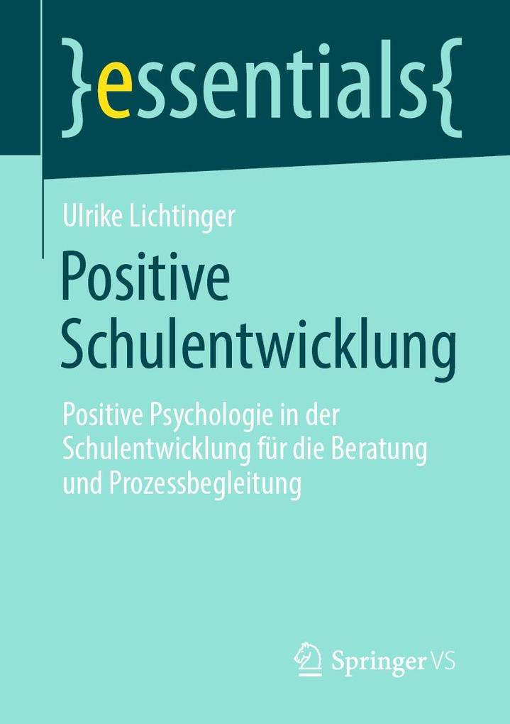 Produktbild: Positive Schulentwicklung | Ulrike Lichtinger