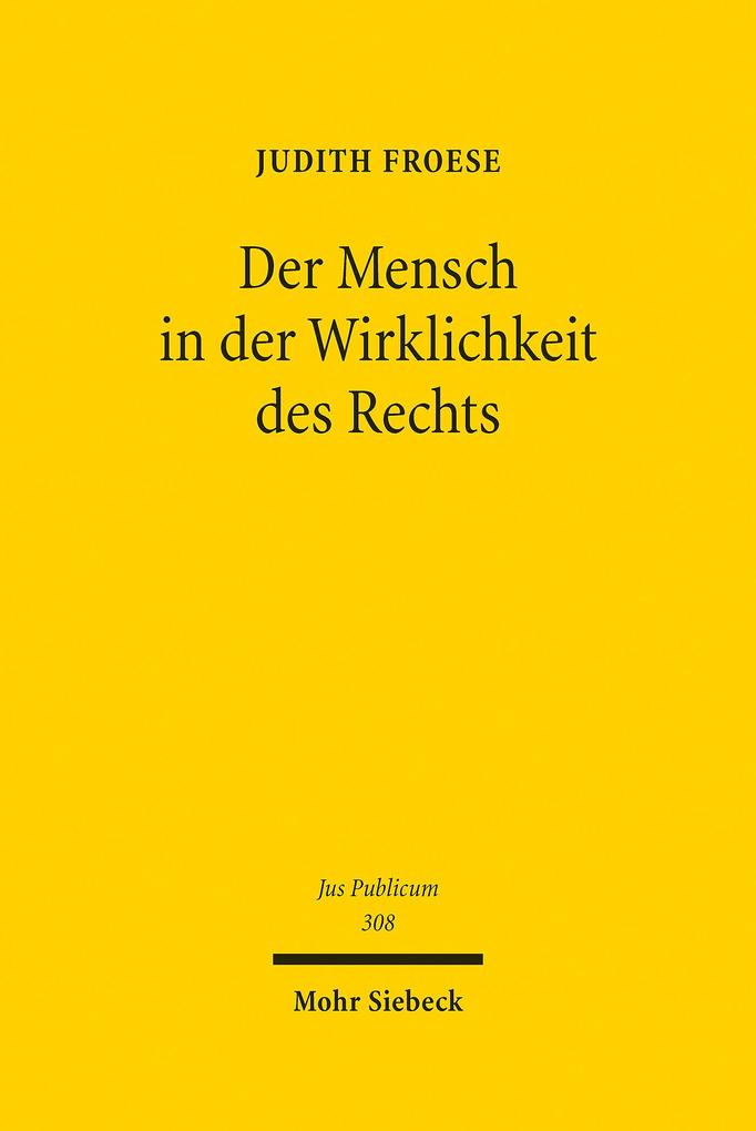 Produktbild: Der Mensch in der Wirklichkeit des Rechts | Judith Froese