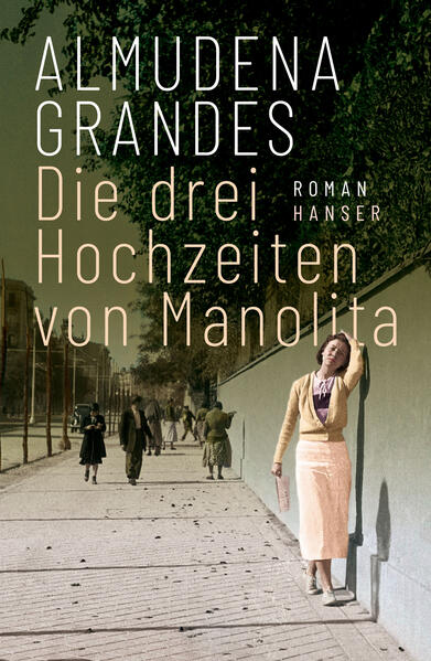 Produktbild: Die drei Hochzeiten von Manolita | Almudena Grandes
