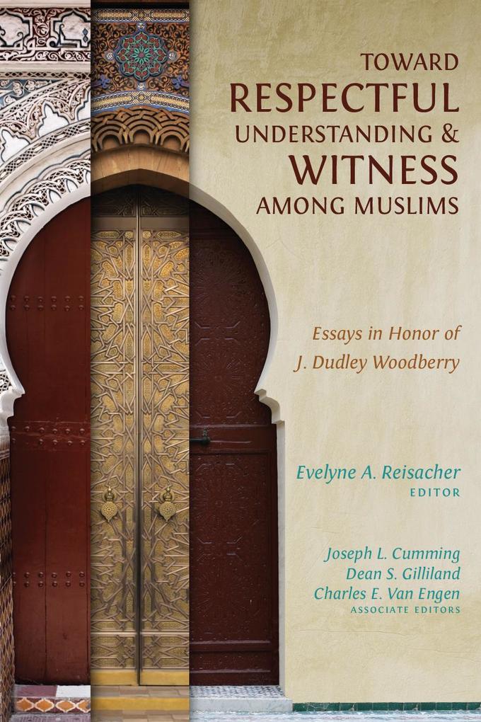 Produktbild: Toward Respectful Understanding and Witness among Muslims