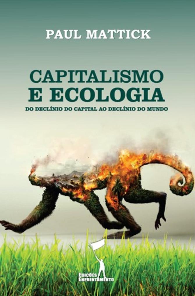 Produktbild: Capitalismo e Ecologia | Paul Mattick