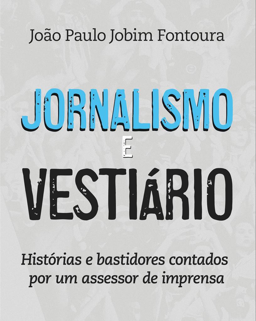 Produktbild: Jornalismo e vestiário | João Paulo Jobim Fontoura