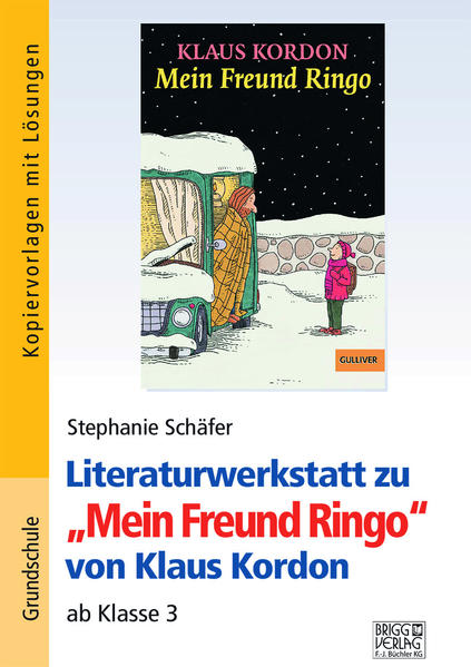 Produktbild: "Mein Freund Ringo". Literaturwerkstatt | Stephanie Schäfer, Klaus Kordon