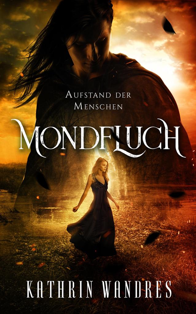 Produktbild: Mondfluch 3: Aufstand der Menschen | Kathrin Wandres