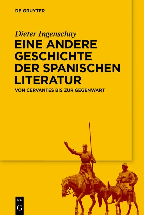 Produktbild: Eine andere Geschichte der spanischen Literatur | Dieter Ingenschay
