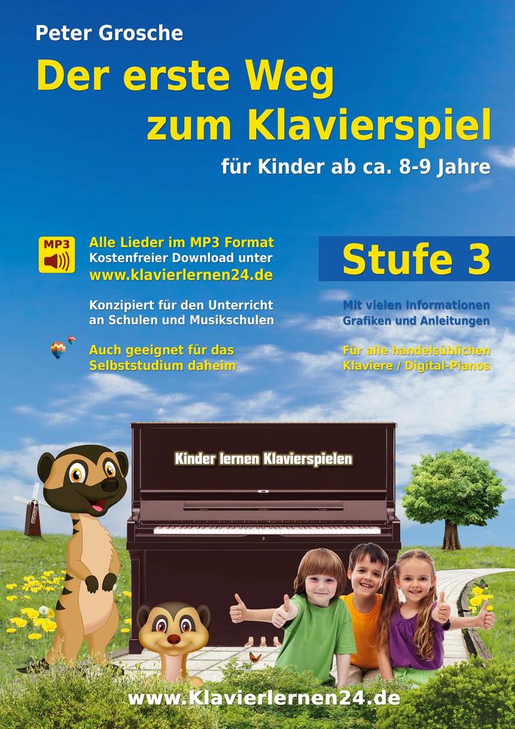 Produktbild: Der erste Weg zum Klavierspiel (Stufe 3) | Peter Grosche