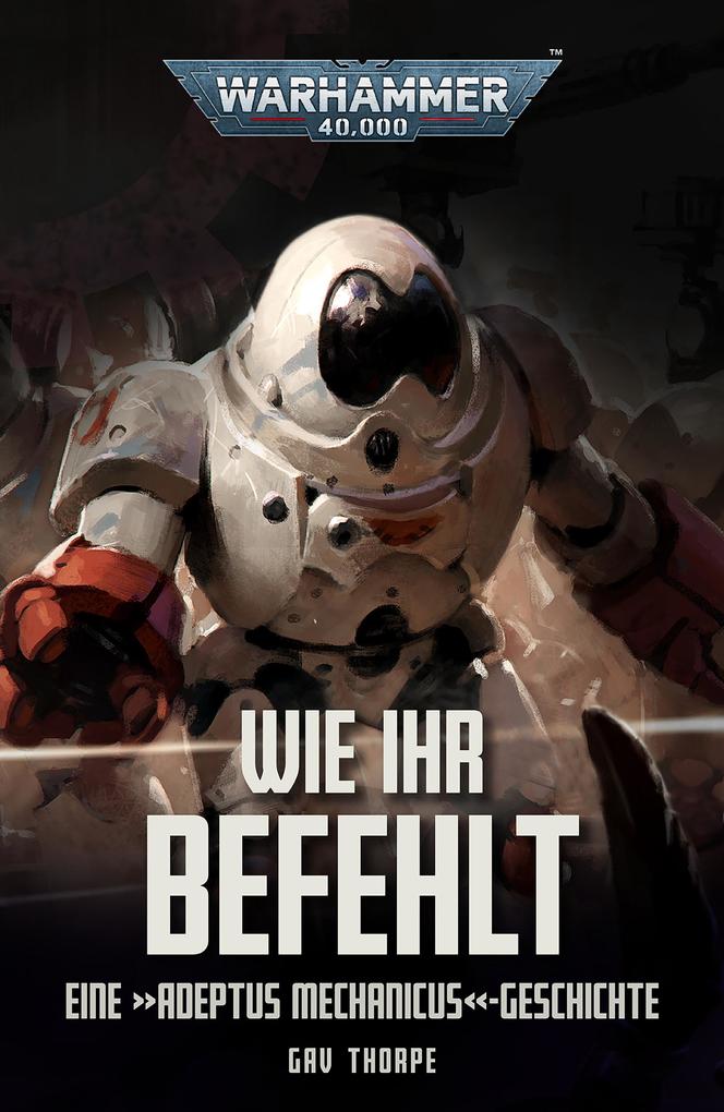 Produktbild: Wie Ihr befehlt | Gav Thorpe