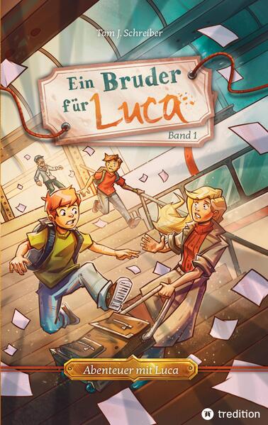 Produktbild: Ein Bruder für Luca | Tom J. Schreiber