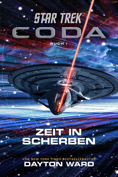 Produktbild: Star Trek - Coda: Zeit in Scherben | Dayton Ward, Katrin Aust