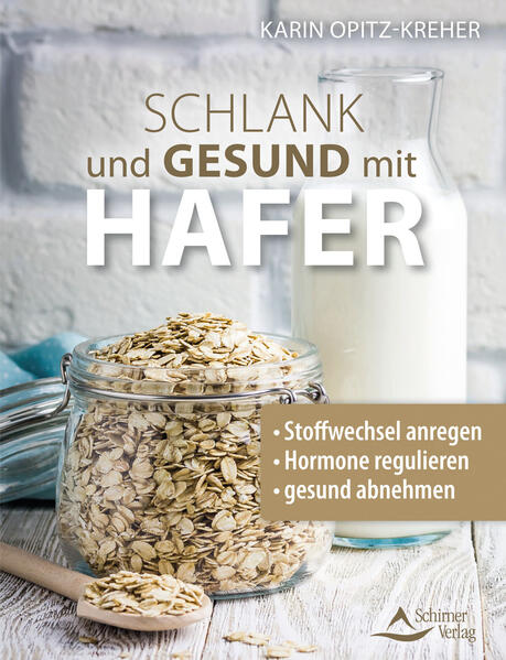 Produktbild: Schlank und gesund mit Hafer | Karin Opitz-Kreher