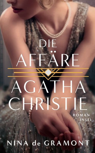 Produktbild: Die Affäre Agatha Christie | Nina De Gramont