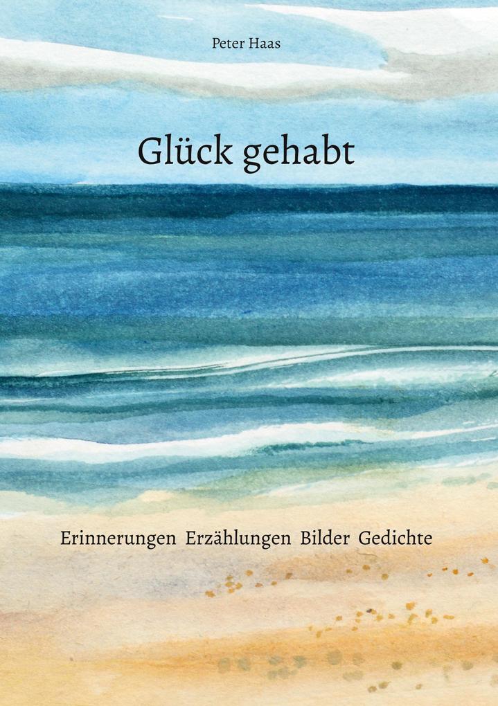 Produktbild: Glück gehabt | Peter Haas