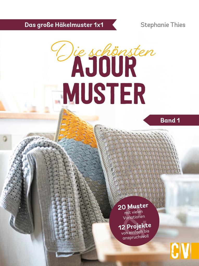 Produktbild: Das große Häkelmuster 1x1 | Stephanie Thies