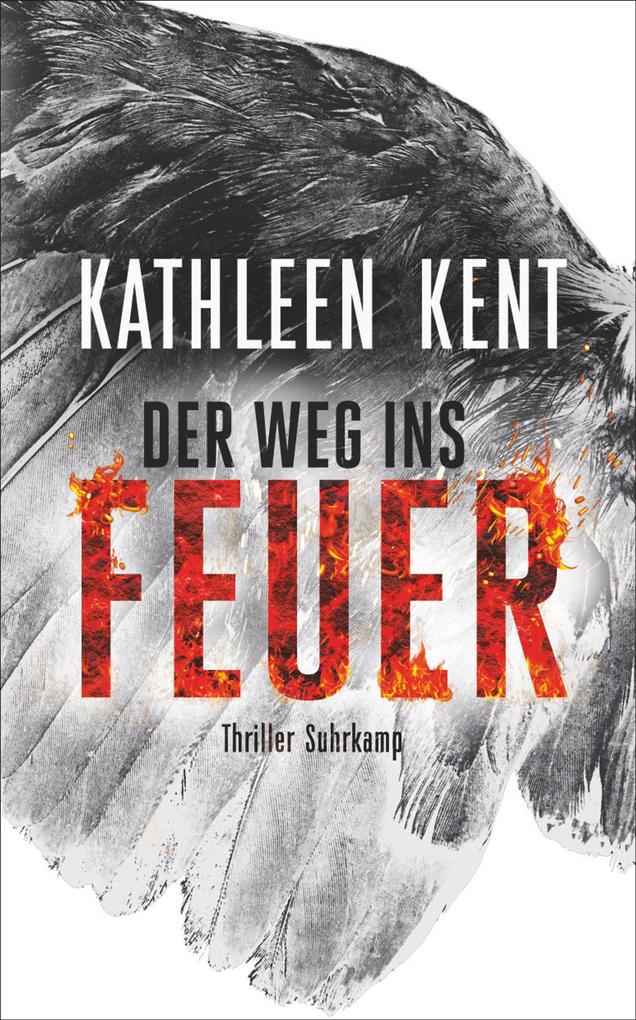 Produktbild: Der Weg ins Feuer | Kathleen Kent