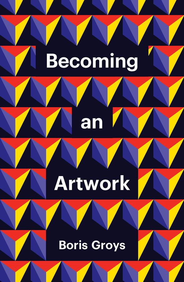 Produktbild: Becoming an Artwork | Boris Groys