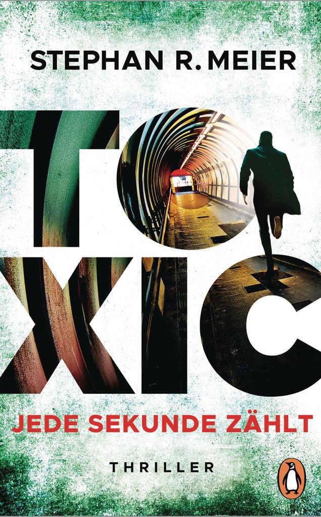 Produktbild: Toxic | Stephan R. Meier