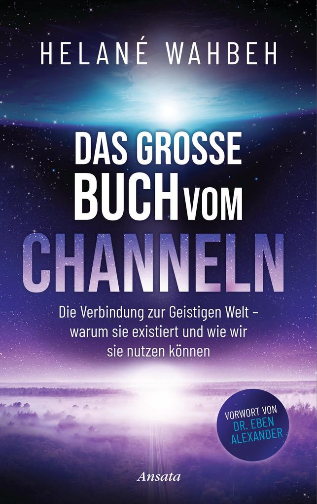 Produktbild: Das große Buch vom Channeln | Helané Wahbeh