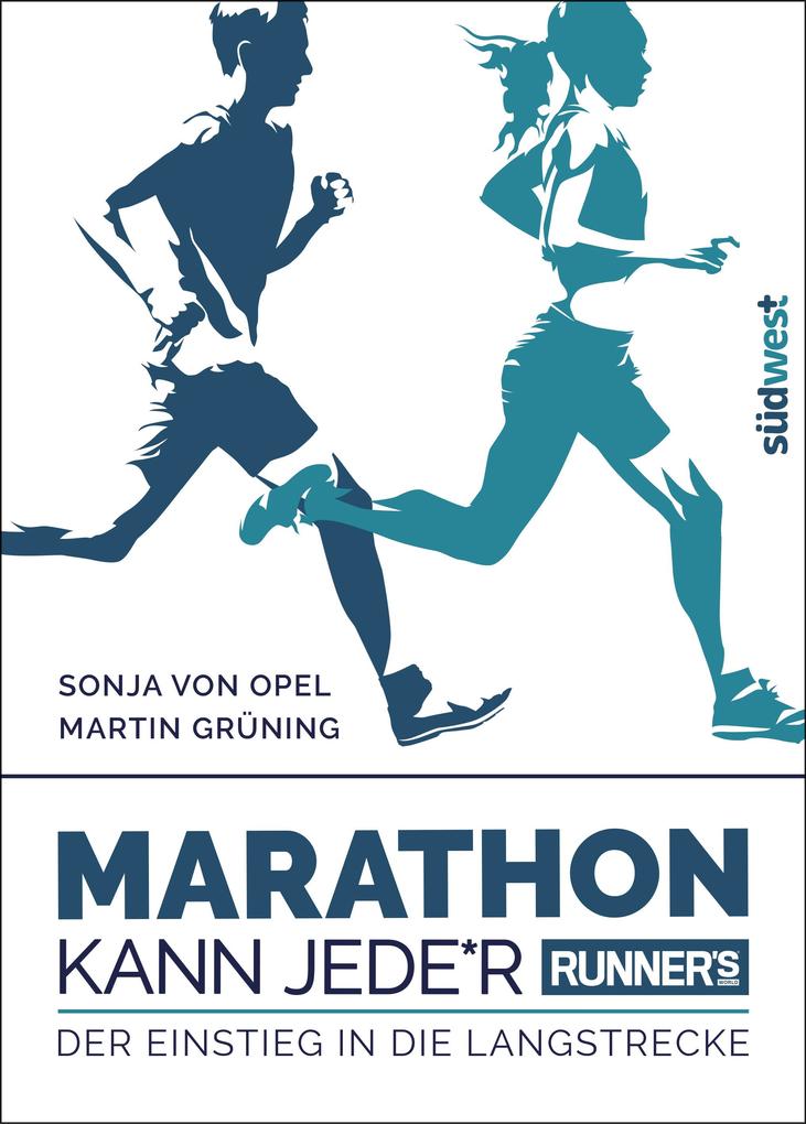 Produktbild: Runner's World: Marathon kann Jede*r | Martin Grüning, Sonja Opel