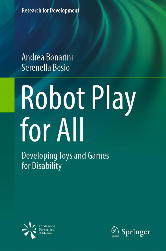 Produktbild: Robot Play for All | Andrea Bonarini, Serenella Besio