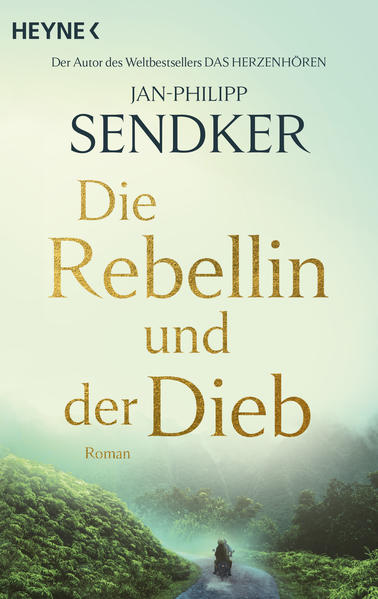 Produktbild: Die Rebellin und der Dieb | Jan-Philipp Sendker