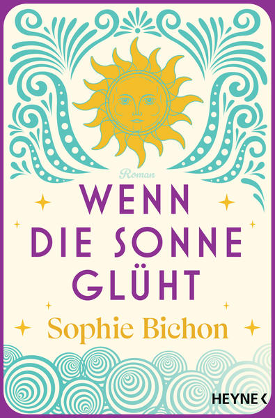 Produktbild: Wenn die Sonne glüht | Sophie Bichon