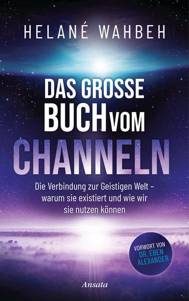 Produktbild: Das große Buch vom Channeln | Helané Wahbeh