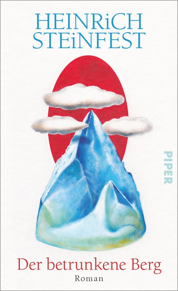 Produktbild: Der betrunkene Berg | Heinrich Steinfest