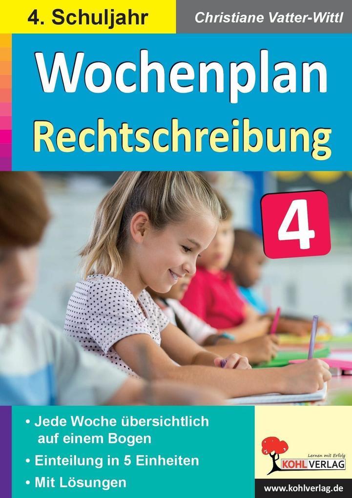 Produktbild: Wochenplan Rechtschreibung / Klasse 4 | Christiane Vatter-Wittl