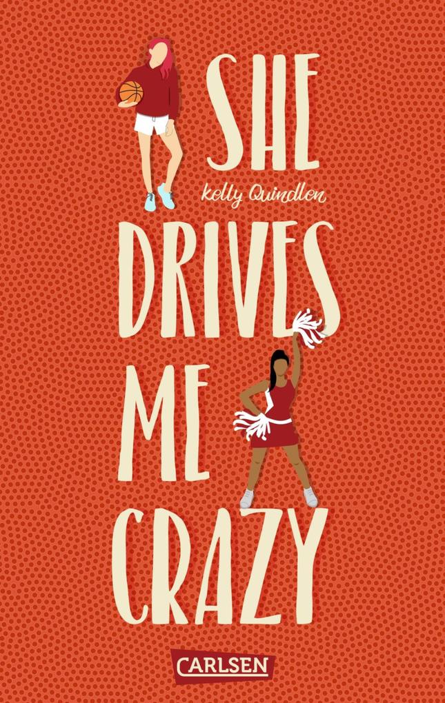 Produktbild: She Drives Me Crazy | Kelly Quindlen