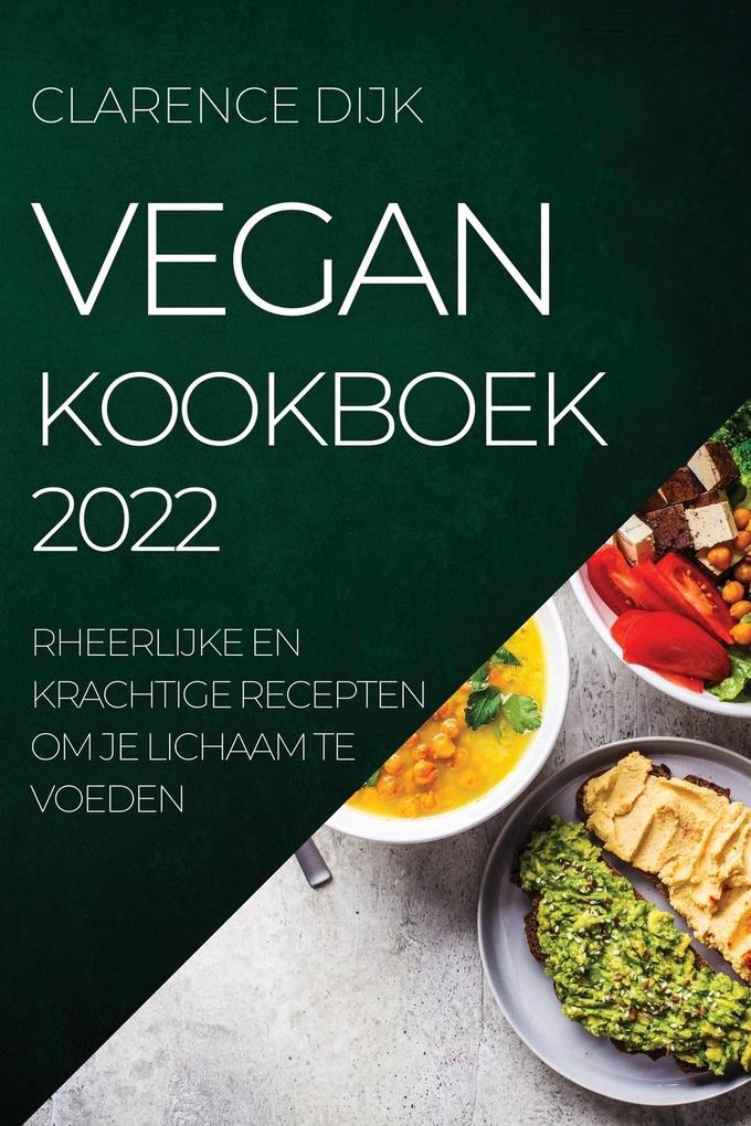 Produktbild: VEGAN KOOKBOEK 2022 | Clarence Dijk