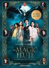 The Magic Flute - Das Buch zum Film