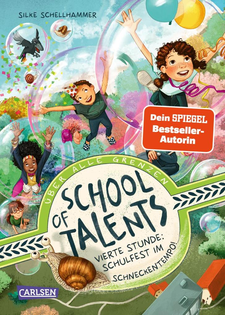 Produktbild: School of Talents 4: Vierte Stunde: Schulfest im Schneckentempo! | Silke Schellhammer