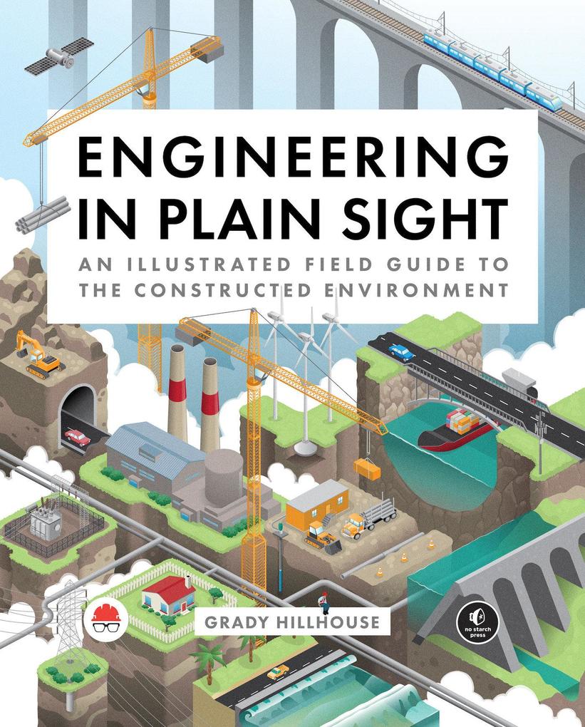 Produktbild: Engineering in Plain Sight | Grady Hillhouse