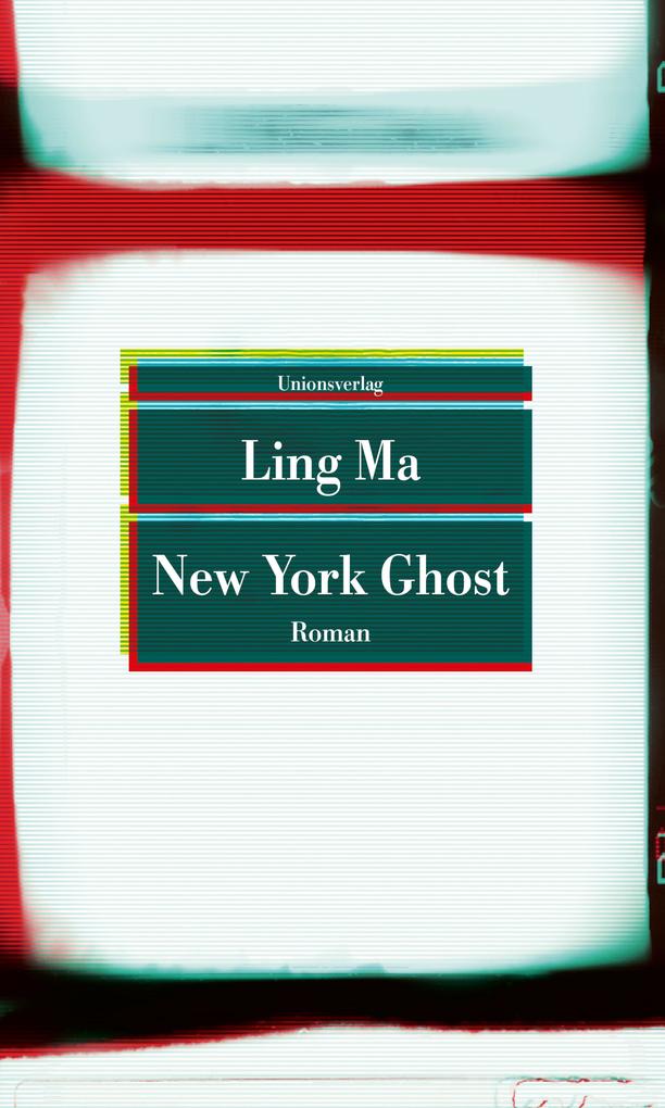 Produktbild: New York Ghost | Ling Ma
