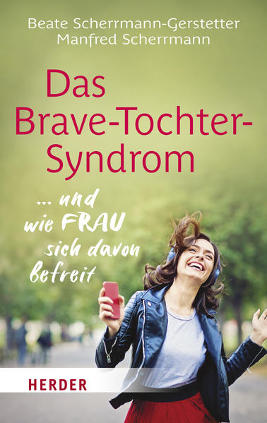 Produktbild: Das Brave-Tochter-Syndrom | Manfred Scherrmann, Beate Scherrmann-Gerstetter