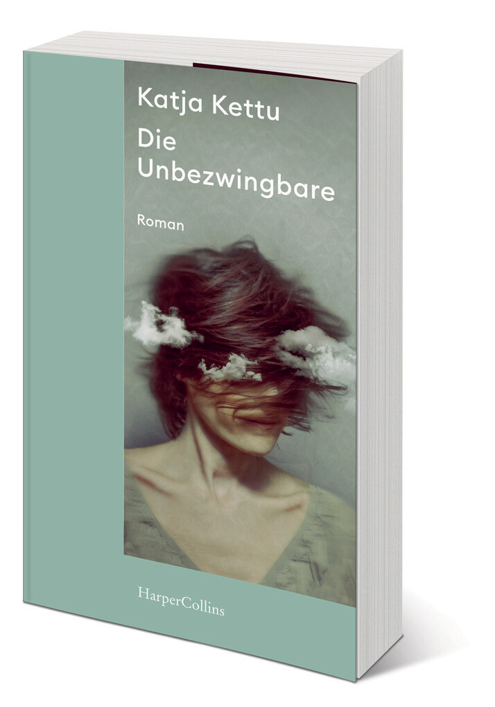 Weitere Ansicht: Die Unbezwingbare | Katja Kettu